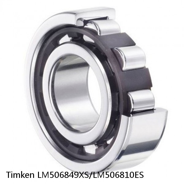 LM506849XS/LM506810ES Timken Cylindrical Roller Radial Bearing